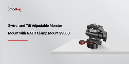 SmallRig Swivel and Tilt Adjustable Monitor Mount with NATO Clamp